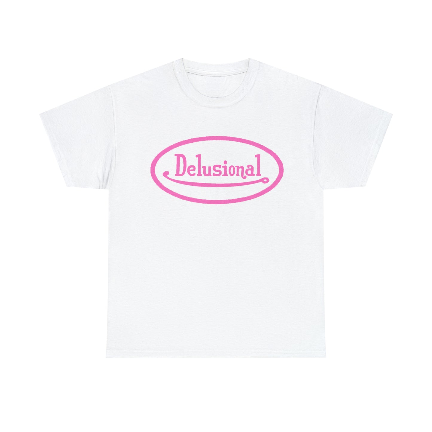 Delusional T-Shirt