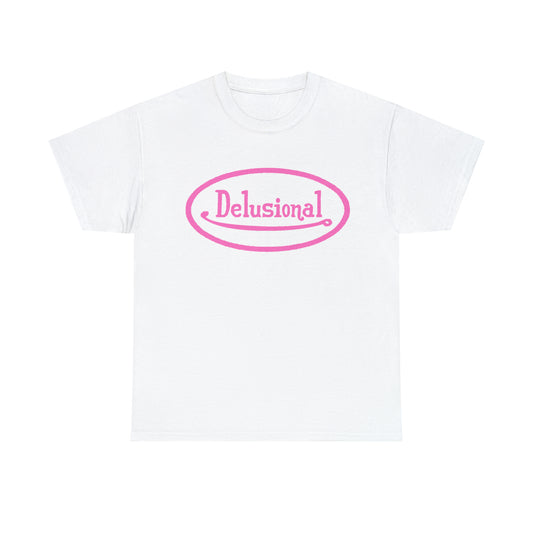 Delusional T-Shirt