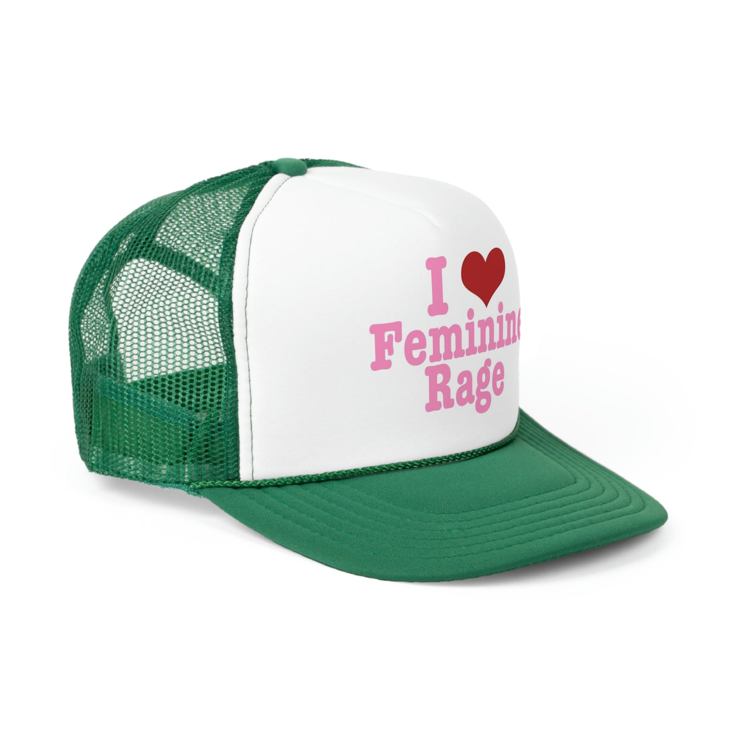 I Love Feminine Rage Trucker Hat