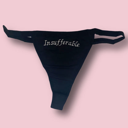 Insufferable Thong